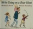 Go to record We're going on a bear hunt