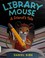 Go to record Library mouse : a friend's tale