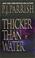 Go to record Thicker than water