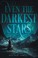 Go to record Even the darkest stars