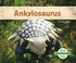 Go to record Ankylosaurus