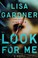 Go to record Look for me : a novel