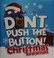 Go to record Don't push the button! a Christmas adventure