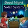 Go to record Good night solar system