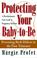 Go to record Protecting your baby-to-be : preventing birth defects in t...