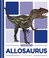 Go to record Allosaurus