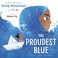 Go to record The proudest blue : a story of hijab and family