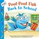 Go to record Pout-Pout Fish. Back to school