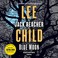 Go to record Blue moon a Jack Reacher novel