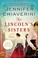 Go to record Mrs. Lincoln's sisters a novel