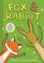 Go to record Fox & Rabbit
