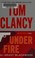 Go to record Tom Clancy under fire a Jack Ryan Jr novel