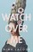 Go to record Watch over me