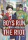 Go to record Boys run the riot. 01
