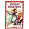 Go to record Roller skates!