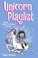 Go to record Unicorn playlist. 14 : another Phoebe and her unicorn adve...