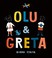 Go to record Olu & Greta