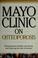 Go to record Mayo Clinic on osteoporosis : keep your bones strong and r...