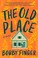Go to record The old place :  a novel