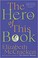 Go to record The hero of this book : a novel