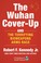 Go to record The Wuhan cover-up : and the terrifying bioweapons arms race