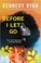 Go to record Before I let go