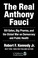 Go to record The Real Anthony Fauci: Bill Gates, Big Pharma, and the Gl...