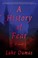 Go to record A history of fear : a novel