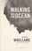 Go to record Walking into the ocean