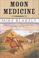 Go to record Moon medicine
