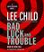 Go to record Bad luck and trouble a Jack Reacher novel