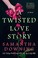 Go to record A twisted love story
