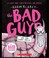 Go to record The Bad Guys in Let the games begin!