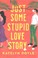 Go to record Just some stupid love story /