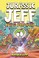 Go to record Jurassic Jeff. 2, Race to warp speed