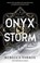 Go to record Onyx storm