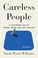 Go to record Careless people : a cautionary tale of power, greed, and l...