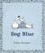 Go to record Dog Blue