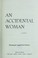 Go to record An accidental woman