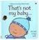 Go to record That's not my baby-- his hat is too soft