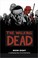 Go to record The walking dead. Book 8 : a continuing story of survival ...