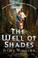 Go to record The well of shades