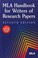 Go to record MLA handbook for writers of research papers.