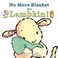 Go to record No more blanket for Lambkin!