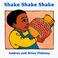 Go to record Shake, shake, shake