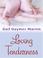Go to record Loving tenderness