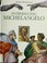 Go to record Introducing Michelangelo