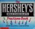 Go to record The Hershey's milk chocolate bar fractions book