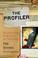Go to record The profiler : my life hunting serial killers and psychopa...