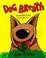 Go to record Dog breath : the horrible trouble with Hally Tosis
